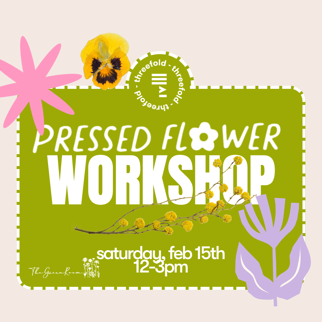 Pressed Flower Workshop | February