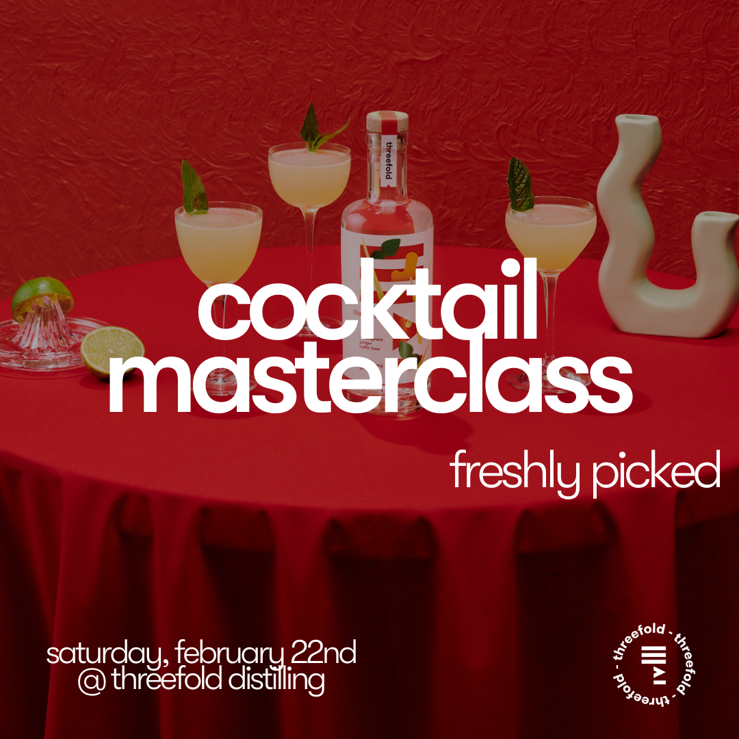 Cocktail Class | Freshly Picked | February